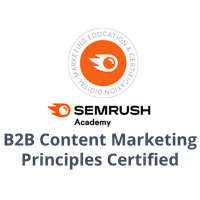 SEMrush Academy B2B Content Marketing Principles Certified